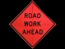 SIGN, "ROAD WORK AHEAD"   48" SQUARE, MESH w/ RIBS