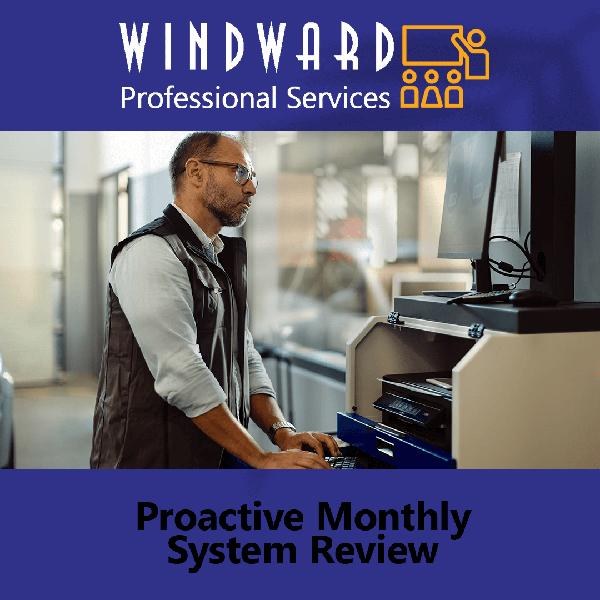 Proactive Monthly System Review