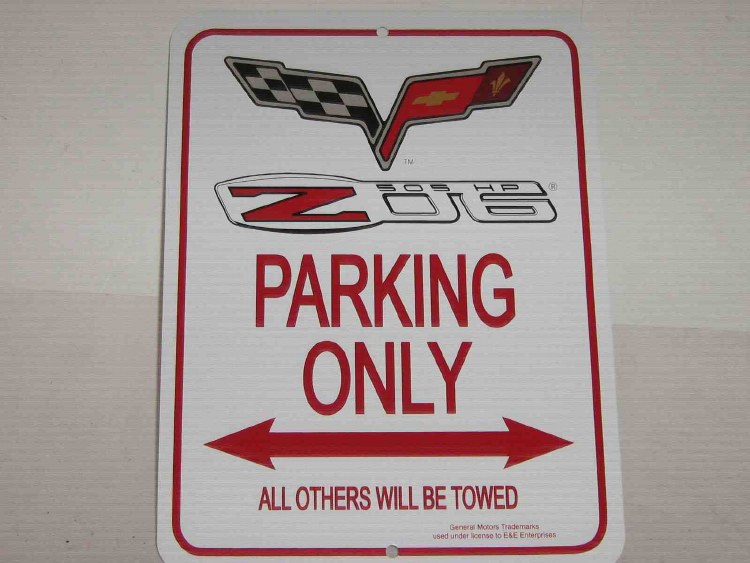 Z06 505 HP PARKING ONLY SIGN