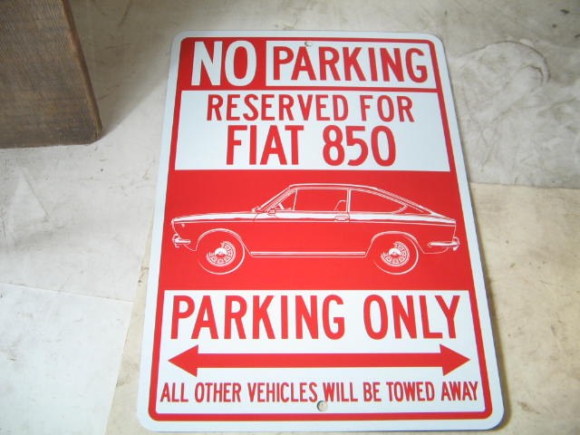 FIAT 850 PARKING ONLY SIGN