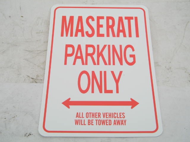 MASERATI PARKING ONLY SIGN