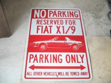 FIAT X1/9 PARKING ONLY SIGN