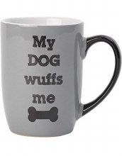 Mug-My Dog Wuffs Me