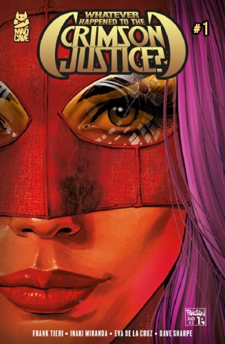 Whatever Happened to the Crimson Justice? #1 Dan Panosian Variant