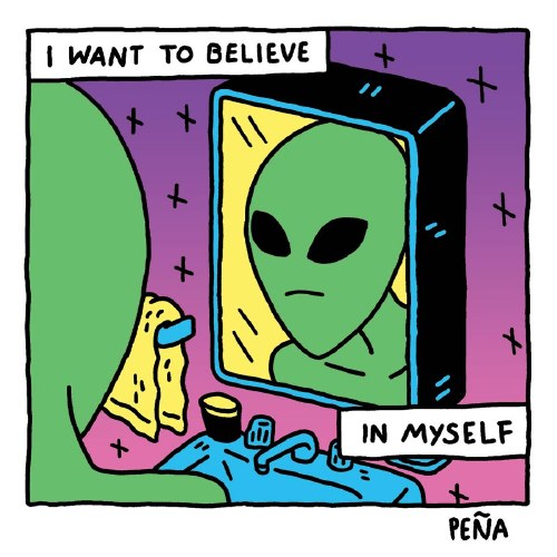 I Want to Believe in Myself Alien Sticker