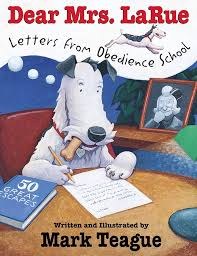 Dear Mrs. LaRue Letters From Obedience School HC
