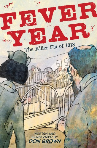 Fever Year HC Killer Flu of 1918