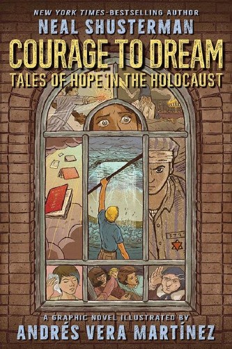 Courage to Dream Tales of Hope in the Holocaust SC