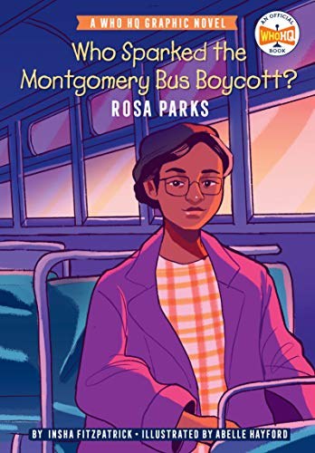 Who Sparkedthe Montgomery Bus Boycott?: Rosa Parks SC