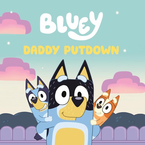Bluey Daddy Putdown SC