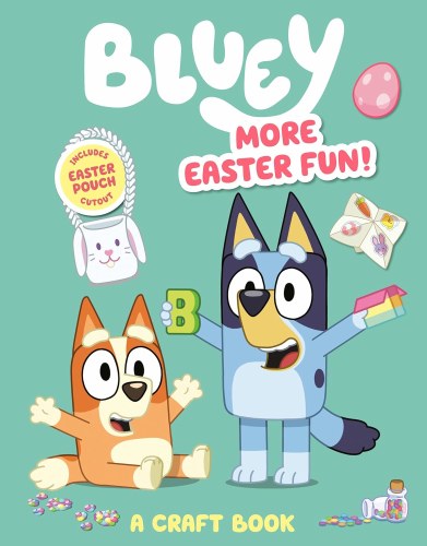 Bluey More Easter Fun! A Craft Book SC