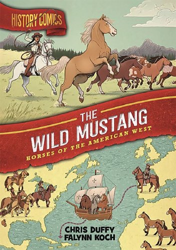 History Comics The Wild Mustang SC