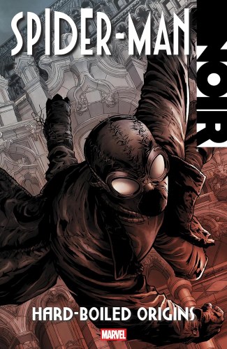 Spider-Man Noir Hard-Boiled Origins SC