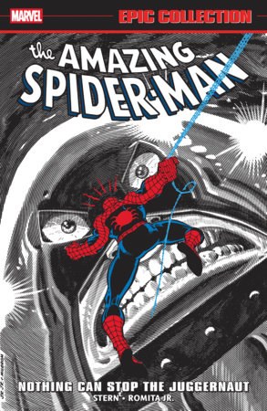 Amazing Spider-Man Epic Collection Nothing Can Stop the Juggernaut SC