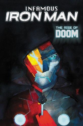 Infamous Iron Man Rise of Doom SC