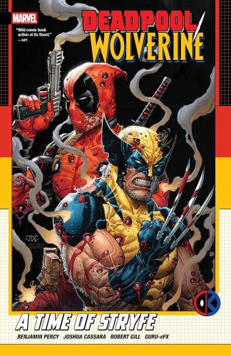Deadpool/Wolverine Time of Stryfe SC