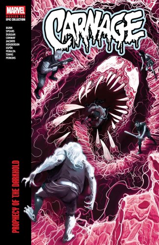 Carnage Modern Era Epic Collection Prophecy of the Darkhold SC