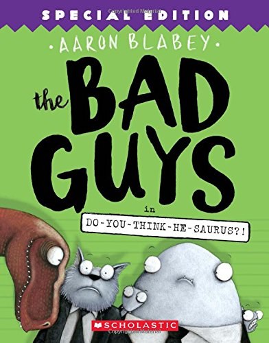 Bad Guys Vol 07 SC in Do-You-Think-He-Saurus?