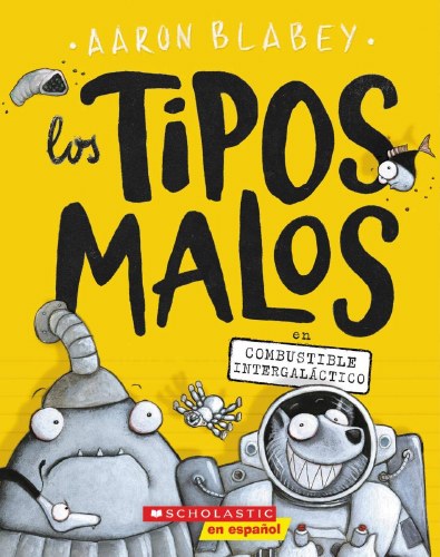 Los Tipos Malos Vol 05 SC En Combustible Intergaláctico