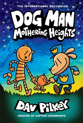 Dog Man Vol 10 HC Mothering Heights