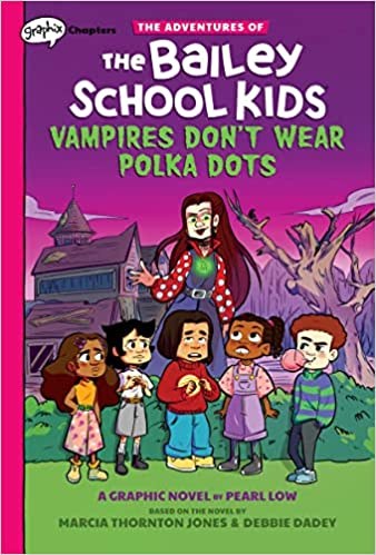 Bailey School Kids Vampires Don't Wear Polka Dots SC