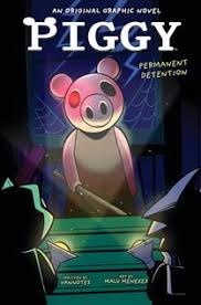 PIggy Vol 01 SC Permanent Detention