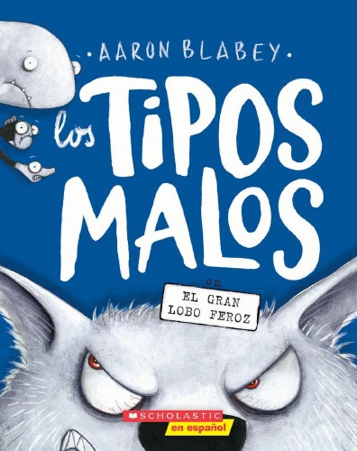 Los Tipos Malos Vol 09 SC en El Gran Lobo Feroz