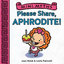 Mini Myths Please Share Aphrodite Board Book