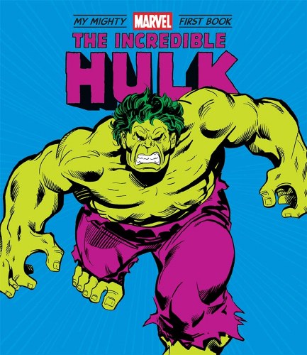 Incredible Hulk My Mighty Marvel First Book Board Book
