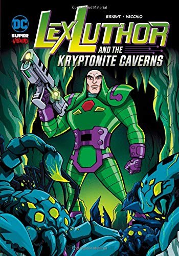 Lex Luthor And The Kryptonite Caverns SC