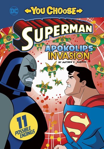 You Choose Stories Superman Apokolips Invasion SC