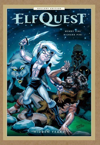 ElfQuest Hidden Years Gallery Edition HC