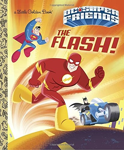 DC Super Friends Flash! Little Golden Book