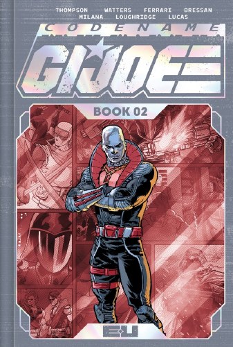 Codename GI Joe Deluxe Edition Book 02 HC Exclusive Andrei Bressan & Adriano Lucas Spot Foil Variant
