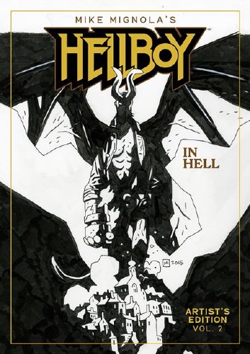 Mike Mignola's Hellboy In Hell Book 02 Artist's Edition HC