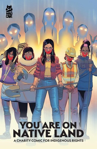 You Are On Native Land SC Charity Comic for Indigenous Rights