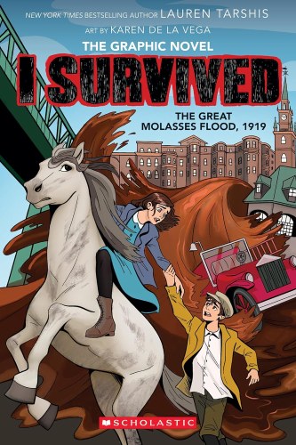 I Survived Vol 11 SC Great Molasses Flood 1919
