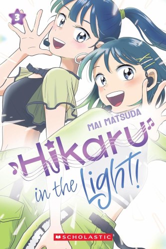 Hikaru in the Light! Vol 03 SC
