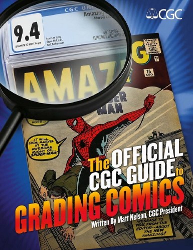 Official CGC Guide to Grading Comics HC