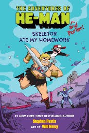 Adventures of He-Man and Porter Skeletor Ate My Homework HC
