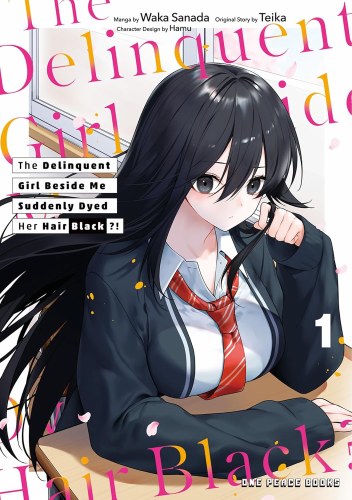 Delinquent Girl Beside Me Suddenly Dyed Her Hair Black Vol 01