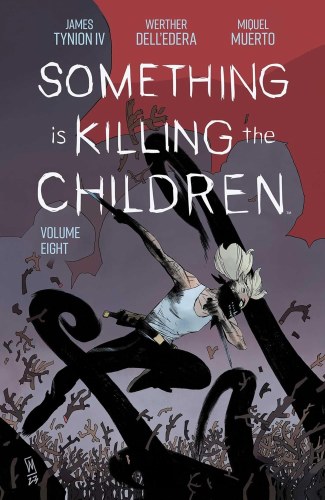 Something is Killing the Children Vol 08 SC