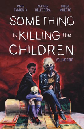Something is Killing the Children Vol 04 SC