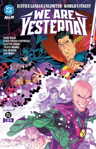 Justice League Unlimited/World's Finest We are Yesterday HC