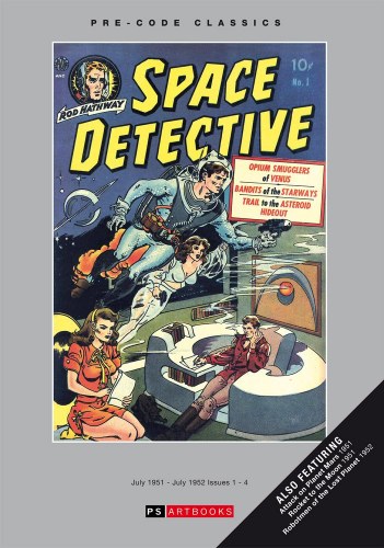 Pre-Code Classics Space Detective HC