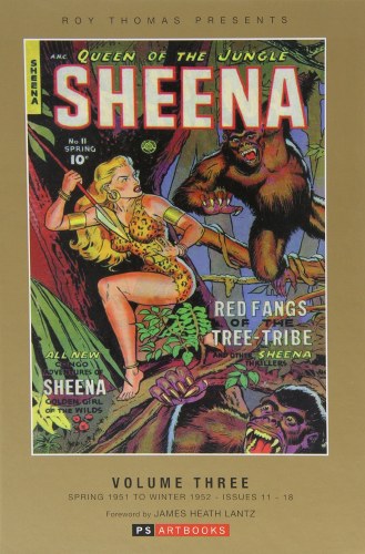 Roy Thomas Presents Sheena Queen of the Jungle Vol 03 HC