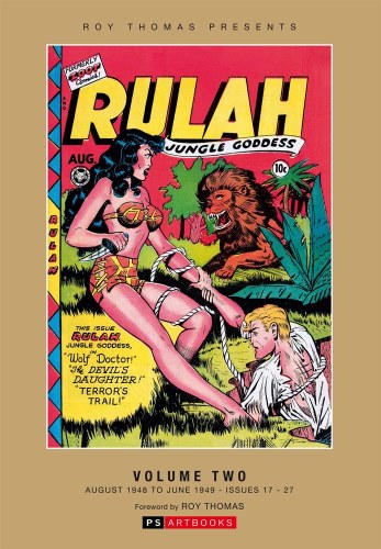 Roy Thomas Presents Rulah Jungle Goddess Vol 2 HC