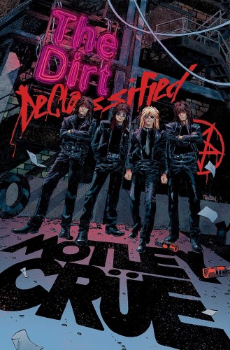 Dirt Declassified SC Motley Crue Graphic Novel