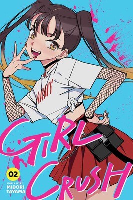 Girl Crush Vol 02 SC