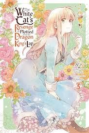 White Cat's Revenge as Plotted from the Dragon King's Lap Vol 02 SC